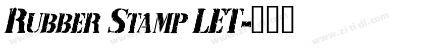 Rubber Stamp LET字体转换